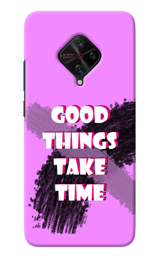 Good Things Take Time Vivo S1 Pro Back Cover