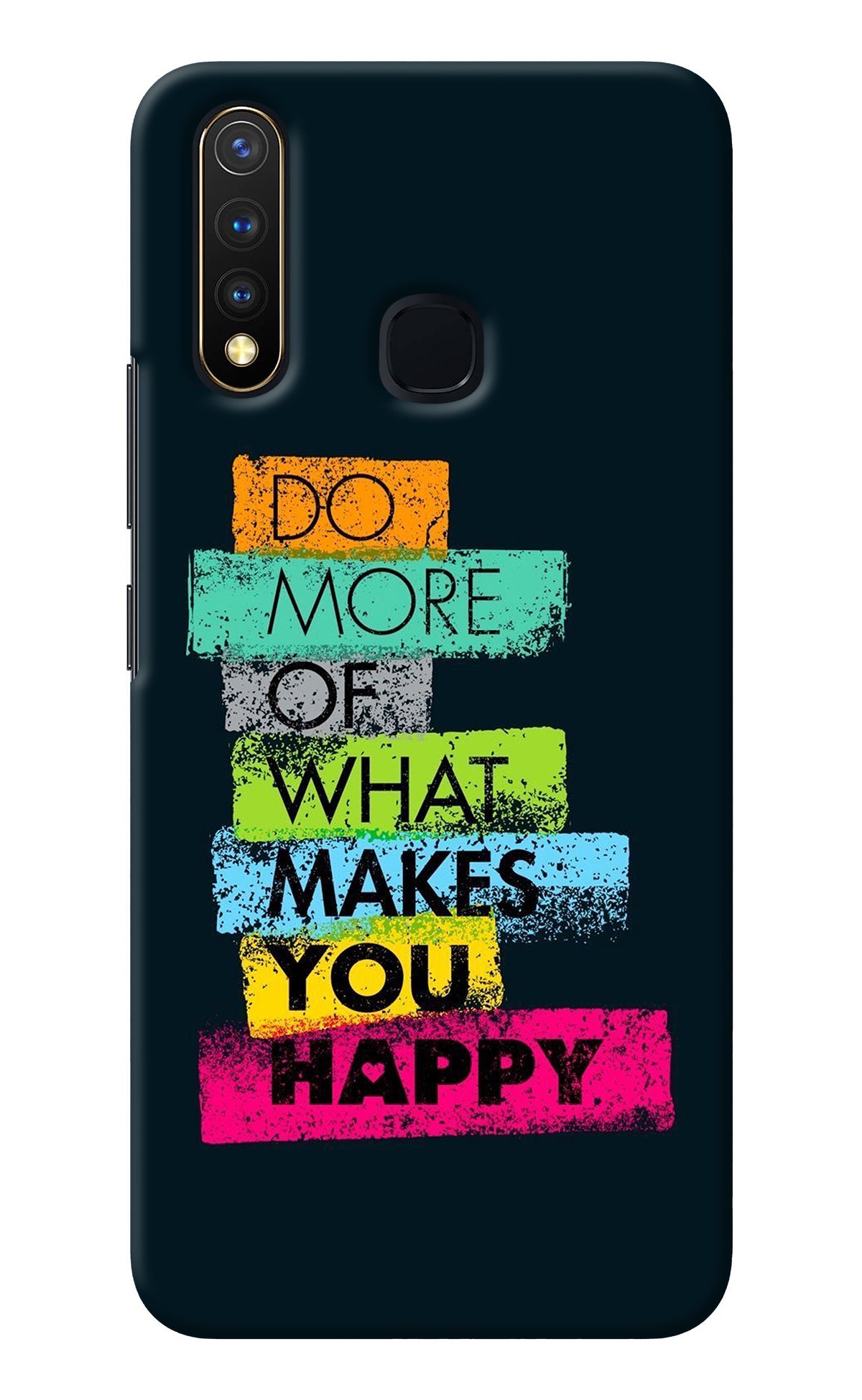 Do More Of What Makes You Happy Vivo Y19/U20 Back Cover