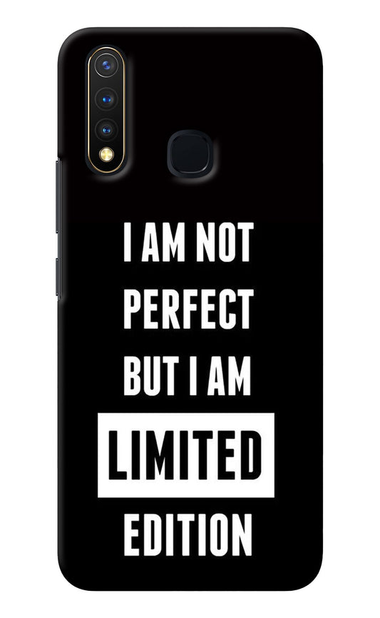 I Am Not Perfect But I Am Limited Edition Vivo Y19/U20 Back Cover