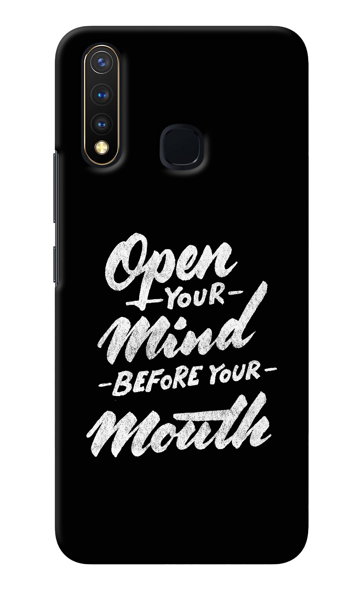 Open Your Mind Before Your Mouth Vivo Y19/U20 Back Cover