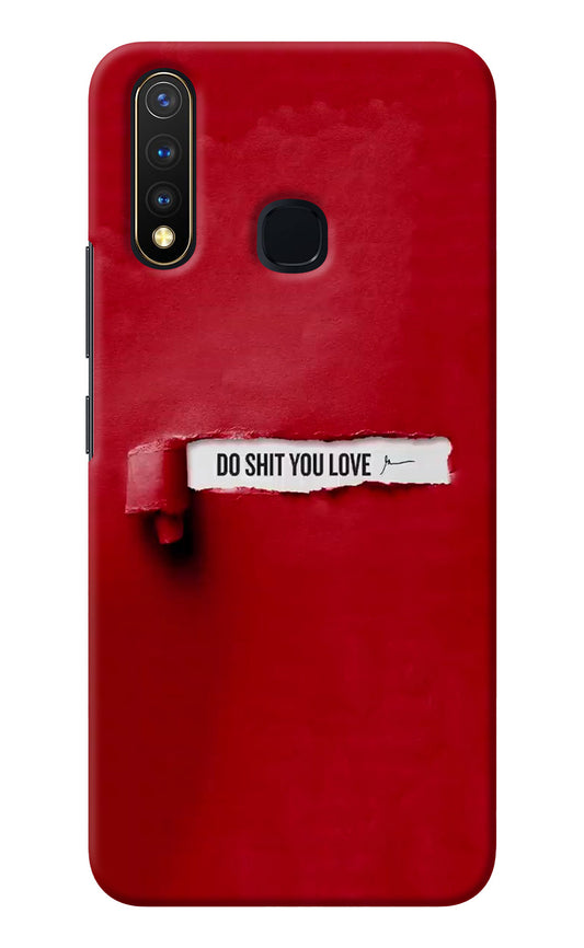 Do Shit You Love Vivo Y19/U20 Back Cover