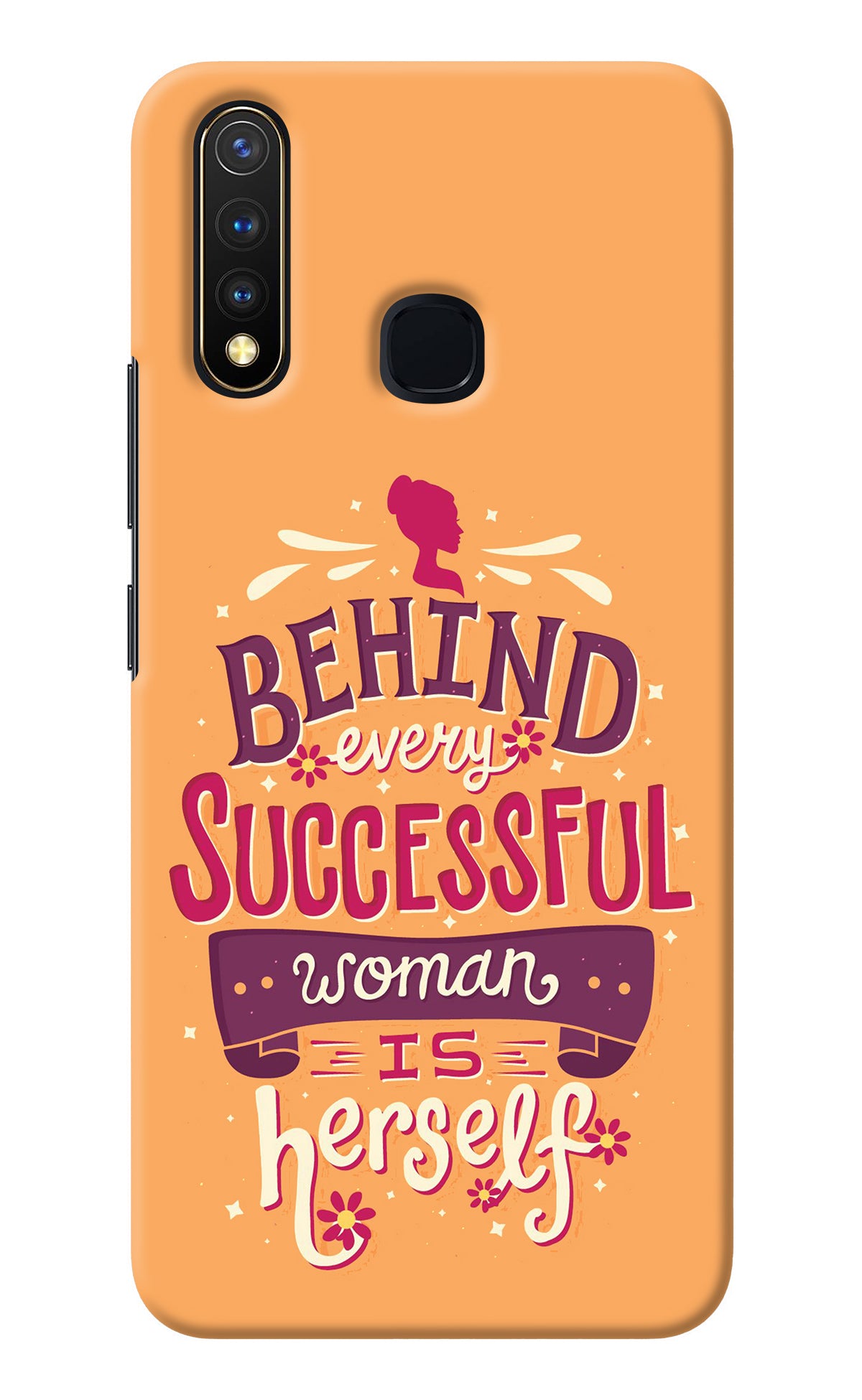 Behind Every Successful Woman There Is Herself Vivo Y19/U20 Back Cover