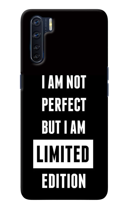 I Am Not Perfect But I Am Limited Edition Oppo F15 Back Cover