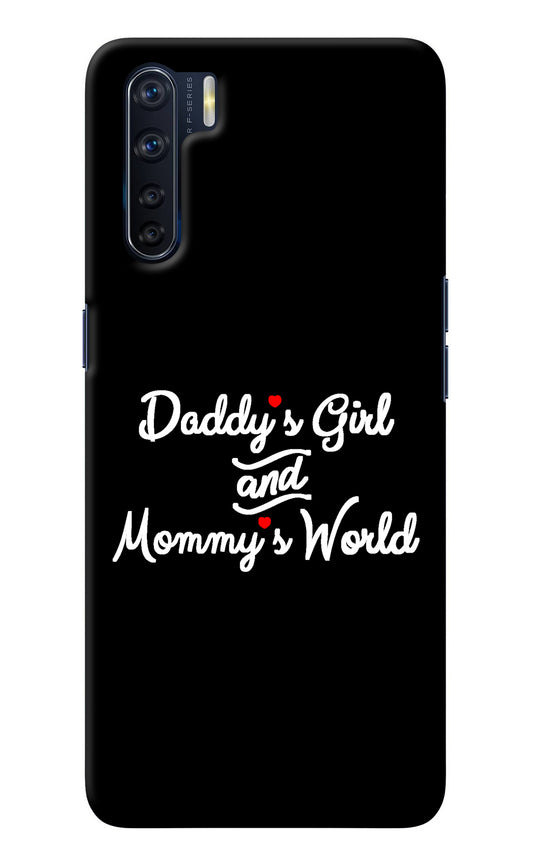 Daddy's Girl and Mommy's World Oppo F15 Back Cover
