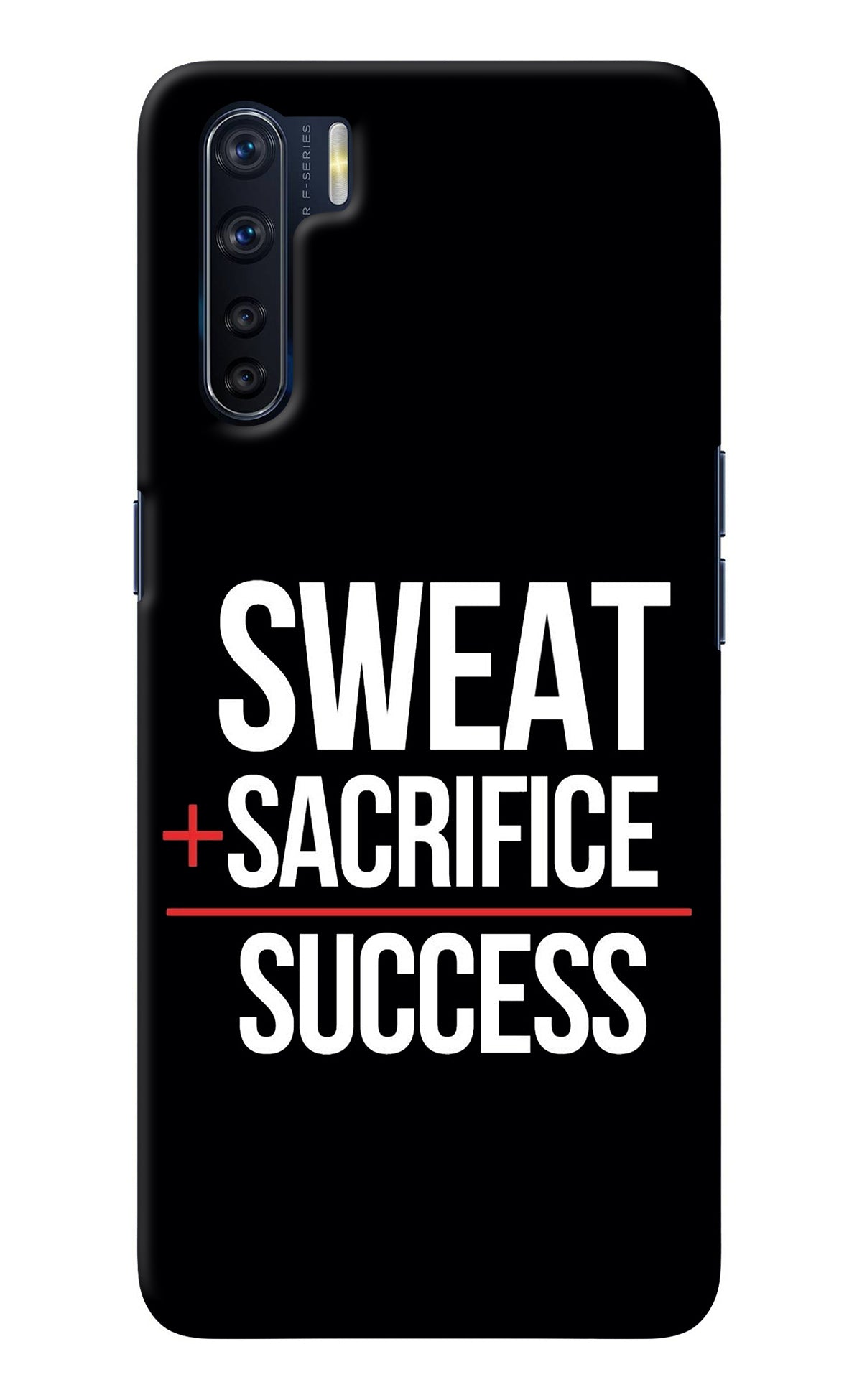 Sweat Sacrifice Success Oppo F15 Back Cover