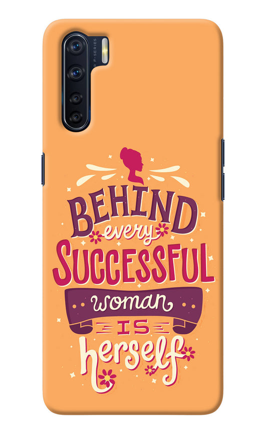 Behind Every Successful Woman There Is Herself Oppo F15 Back Cover