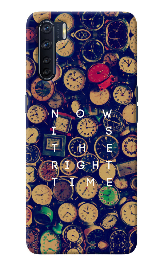 Now is the Right Time Quote Oppo F15 Back Cover
