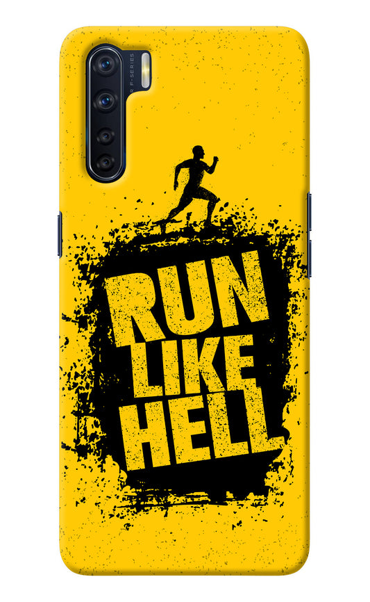 Run Like Hell Oppo F15 Back Cover