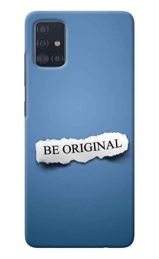 Be Original Samsung A51 Back Cover