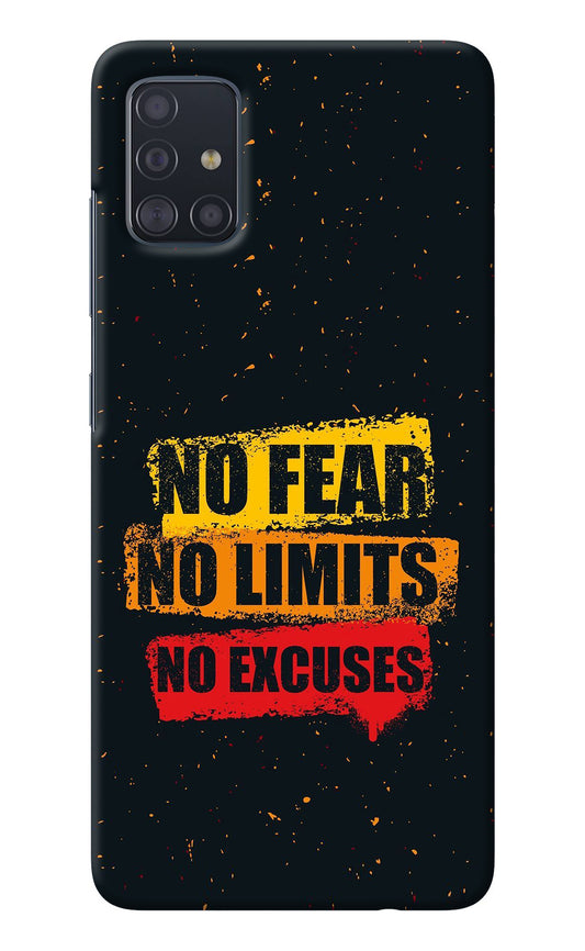 No Fear No Limits No Excuse Samsung A51 Back Cover