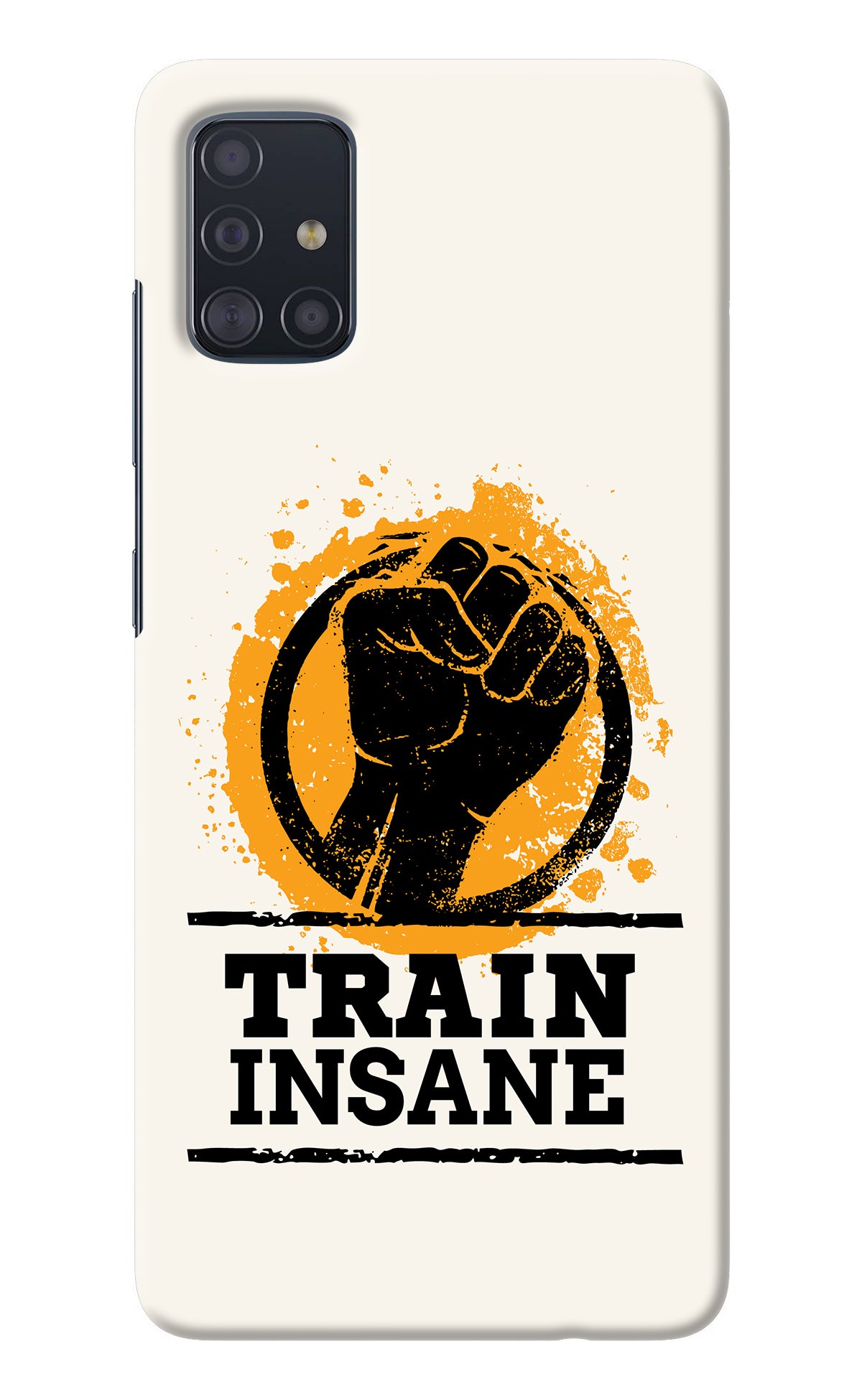 Train Insane Samsung A51 Back Cover