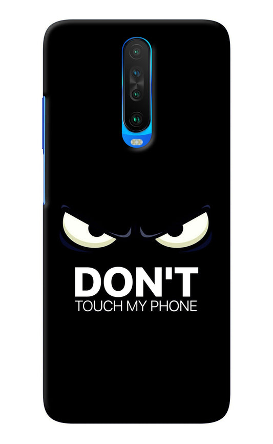 Don'T Touch My Phone Poco X2 Back Cover