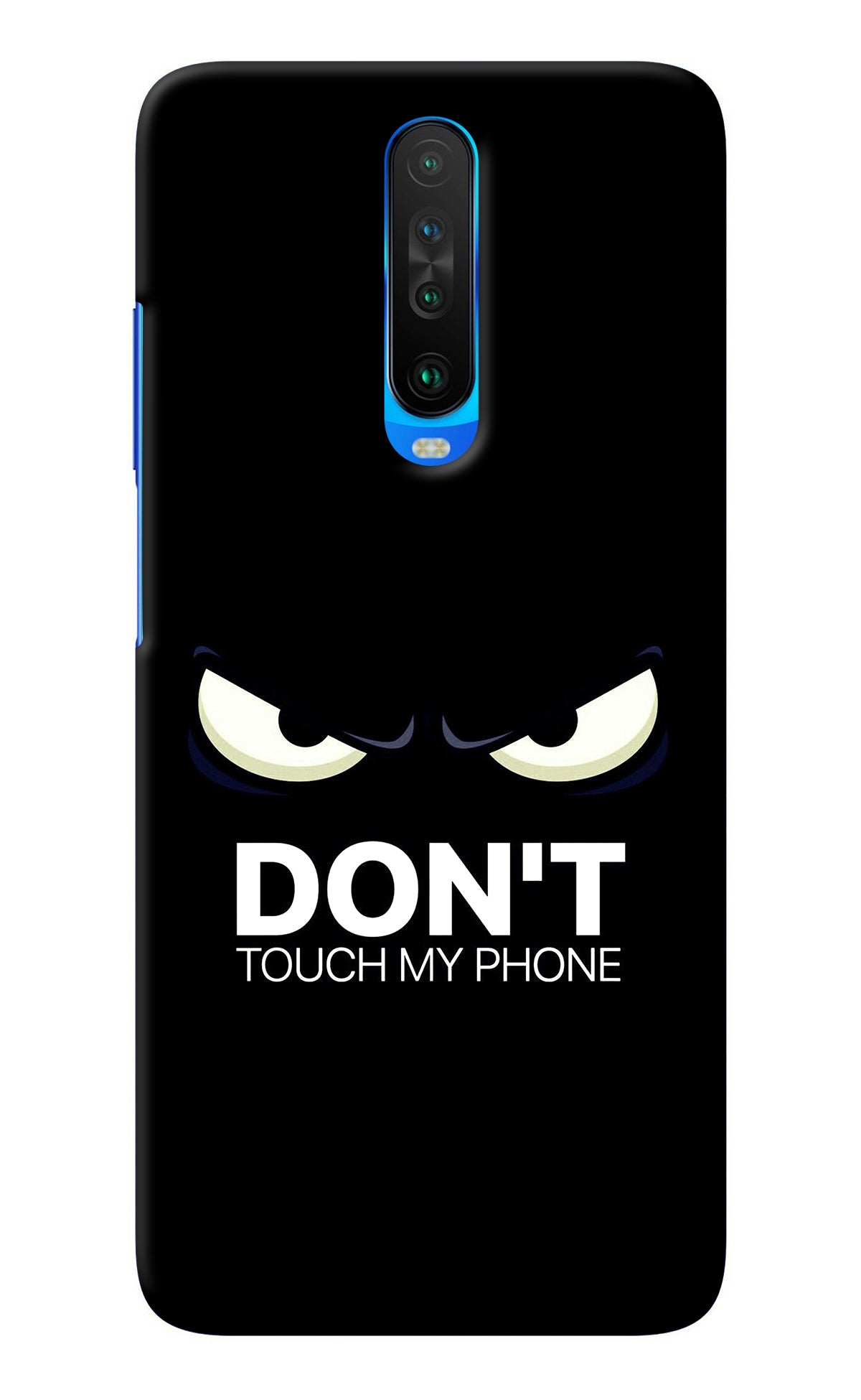Don'T Touch My Phone Poco X2 Back Cover