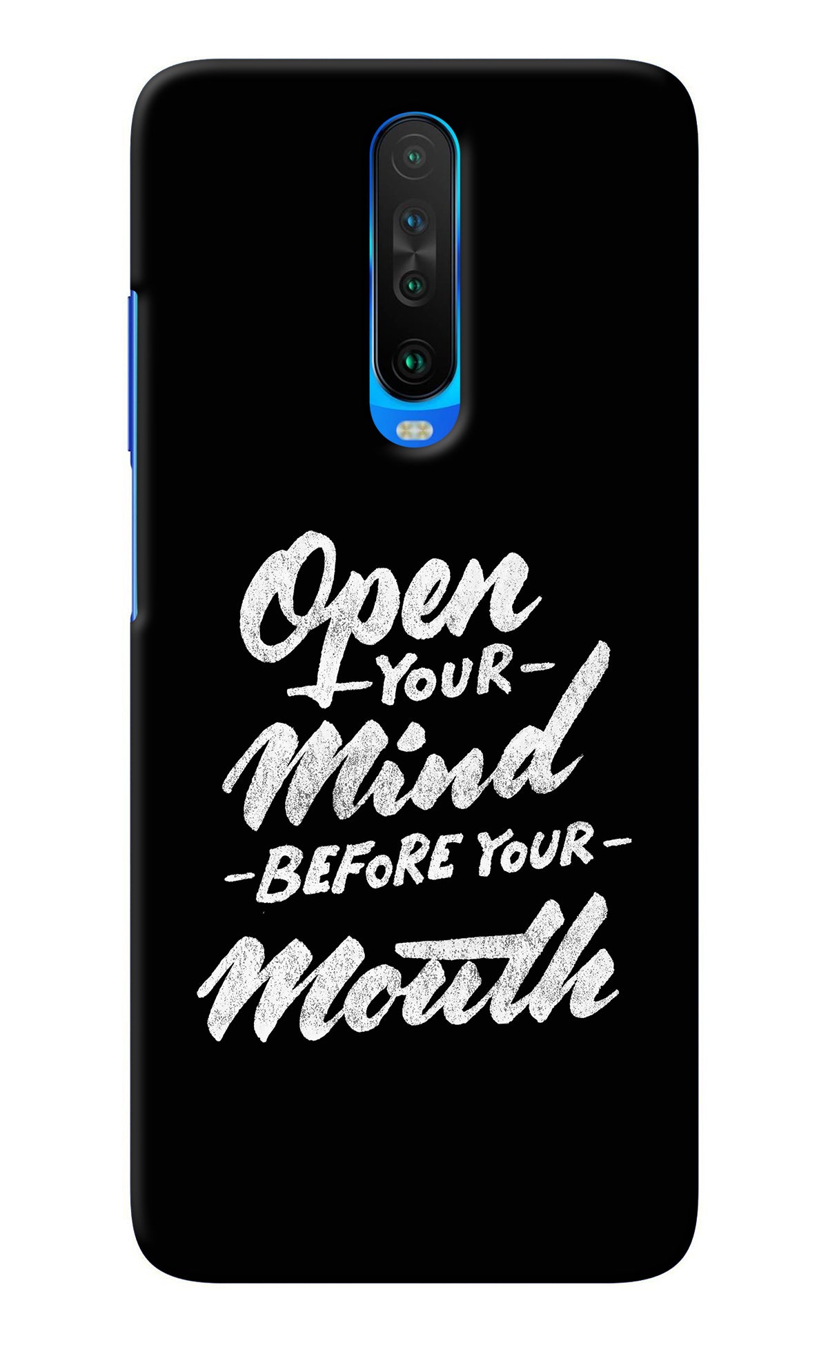 Open Your Mind Before Your Mouth Poco X2 Back Cover