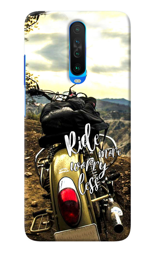Ride More Worry Less Poco X2 Back Cover