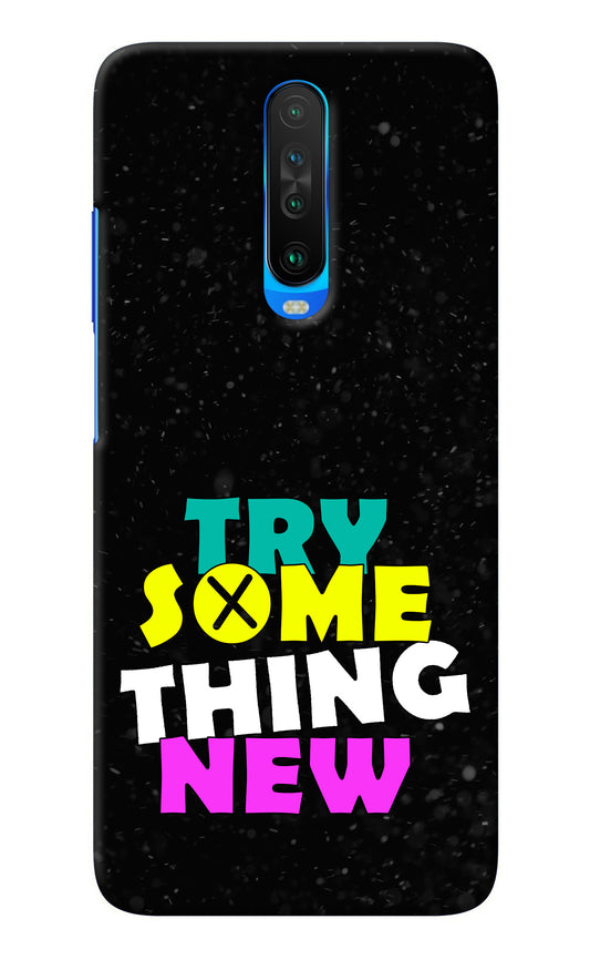 Try Something New Poco X2 Back Cover