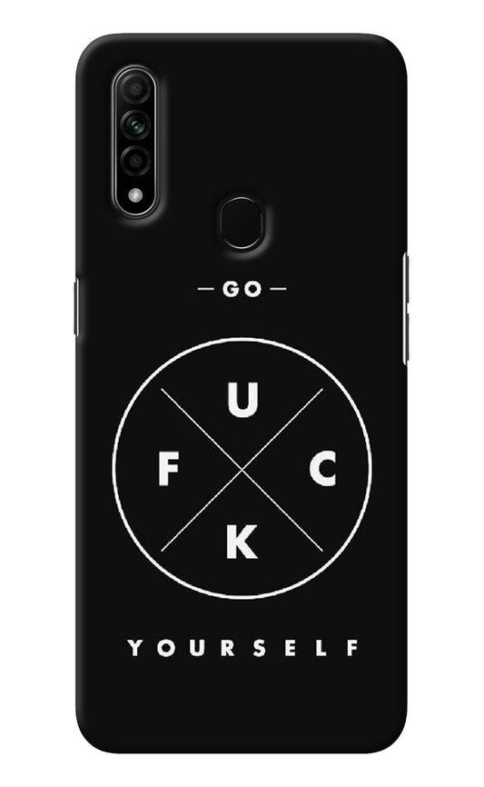 Go Fuck Yourself Oppo A31 Back Cover