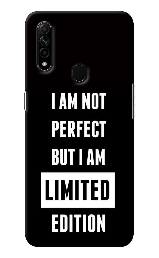 I Am Not Perfect But I Am Limited Edition Oppo A31 Back Cover