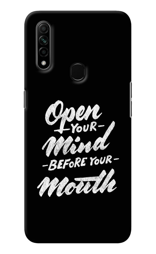 Open Your Mind Before Your Mouth Oppo A31 Back Cover