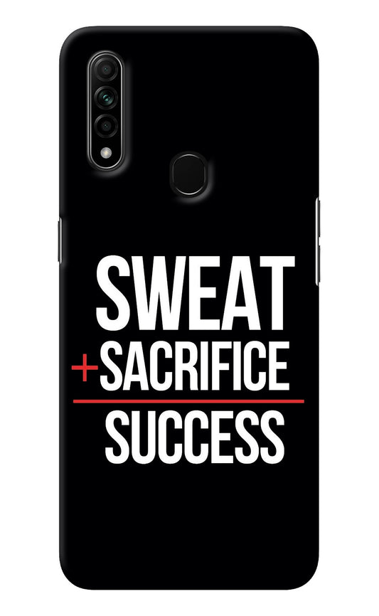 Sweat Sacrifice Success Oppo A31 Back Cover