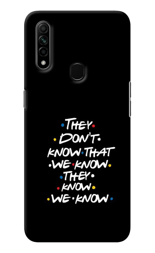 FRIENDS Dialogue Oppo A31 Back Cover