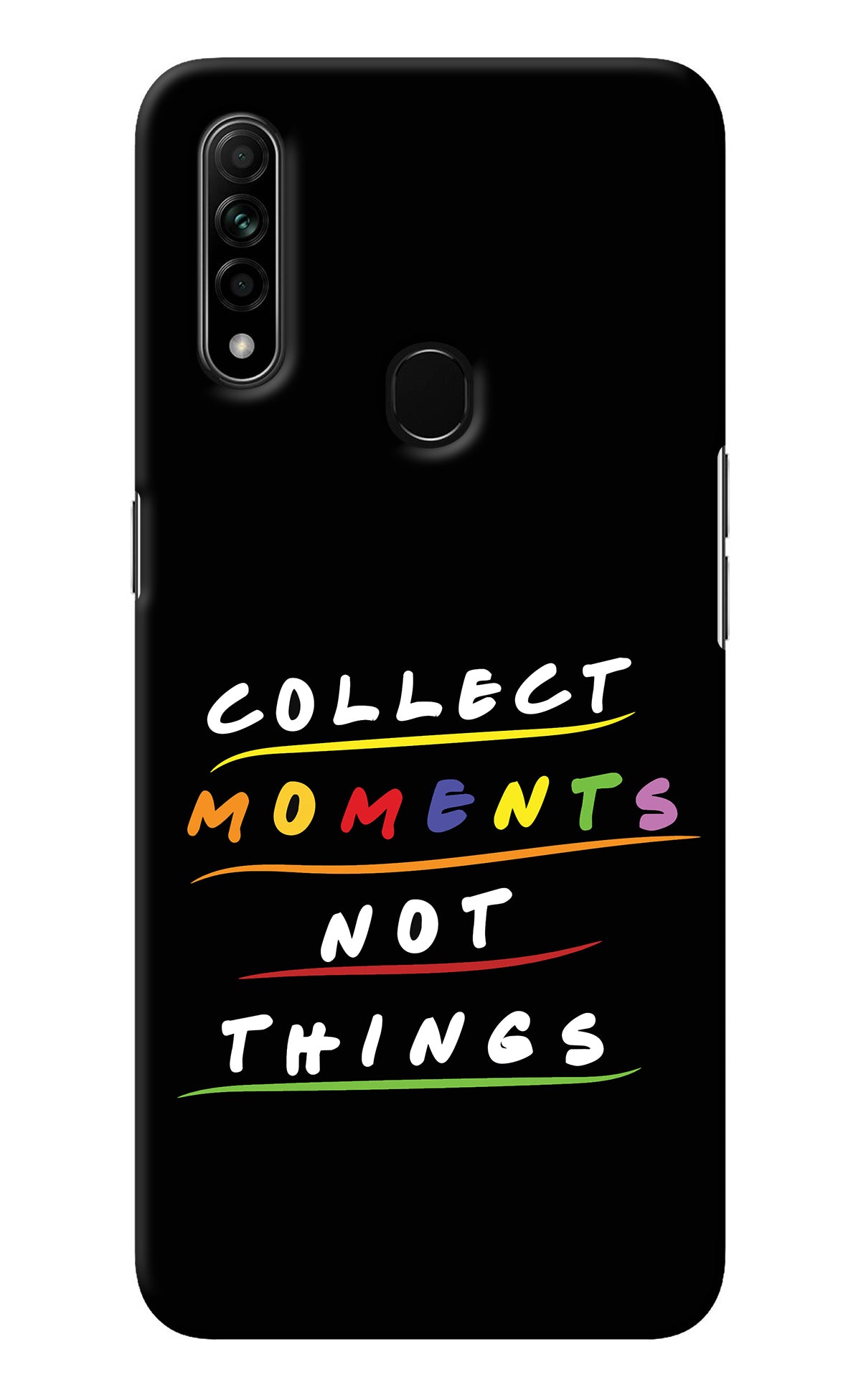 Collect Moments Not Things Oppo A31 Back Cover