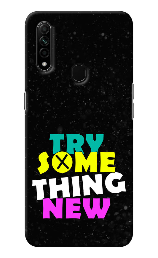 Try Something New Oppo A31 Back Cover