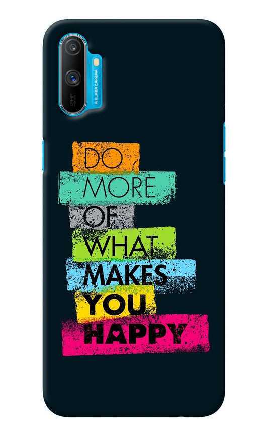 Do More Of What Makes You Happy Realme C3 Back Cover