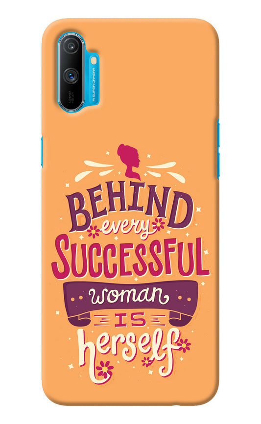 Behind Every Successful Woman There Is Herself Realme C3 Back Cover