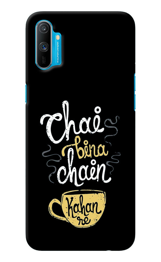 Chai Bina Chain Kaha Re Realme C3 Back Cover