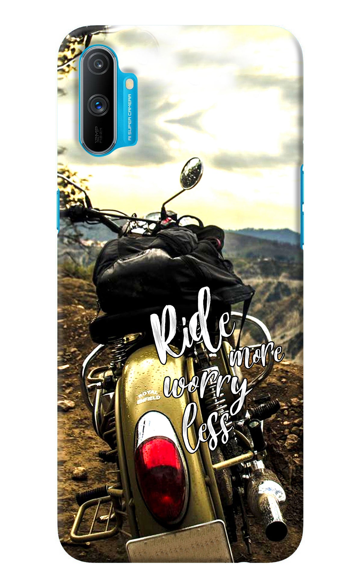 Ride More Worry Less Realme C3 Back Cover