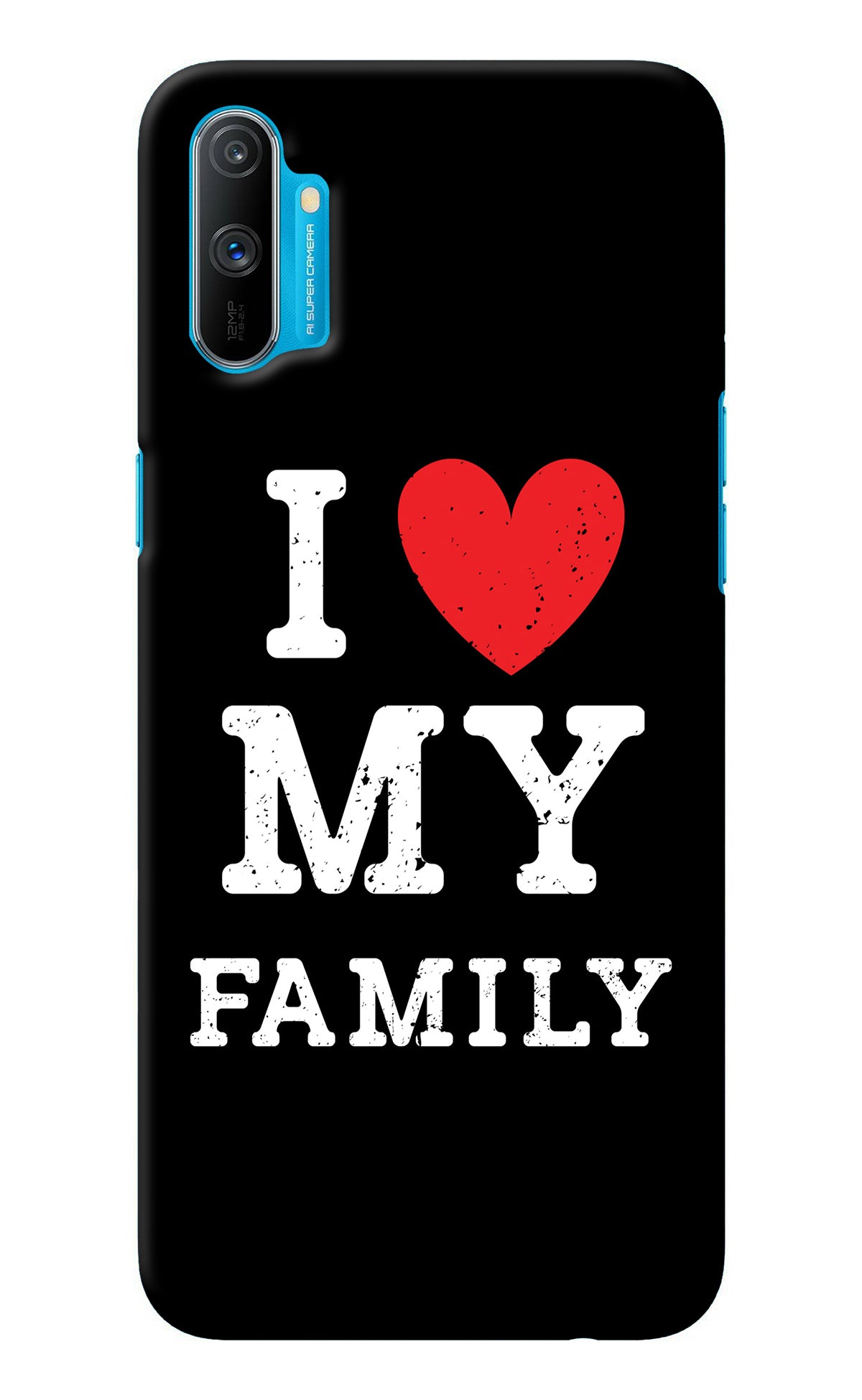 I Love My Family Realme C3 Back Cover