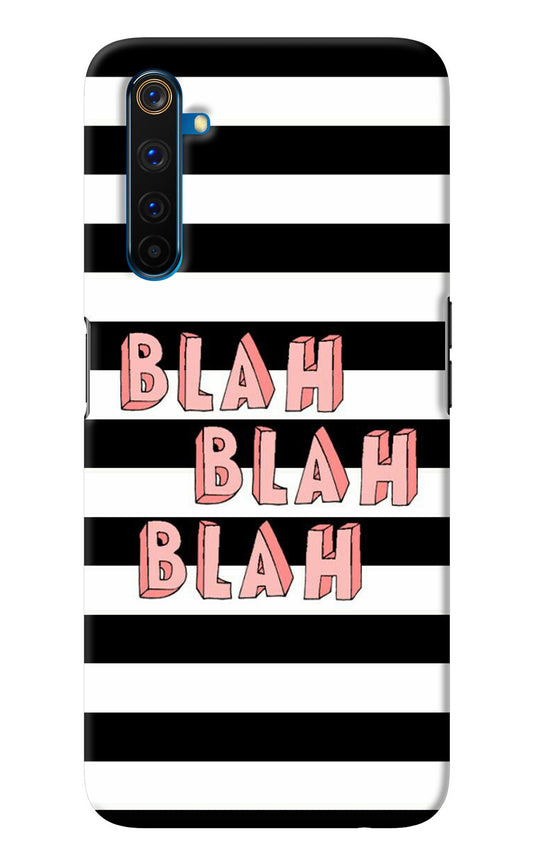 Blah Blah Blah Realme 6 Pro Back Cover