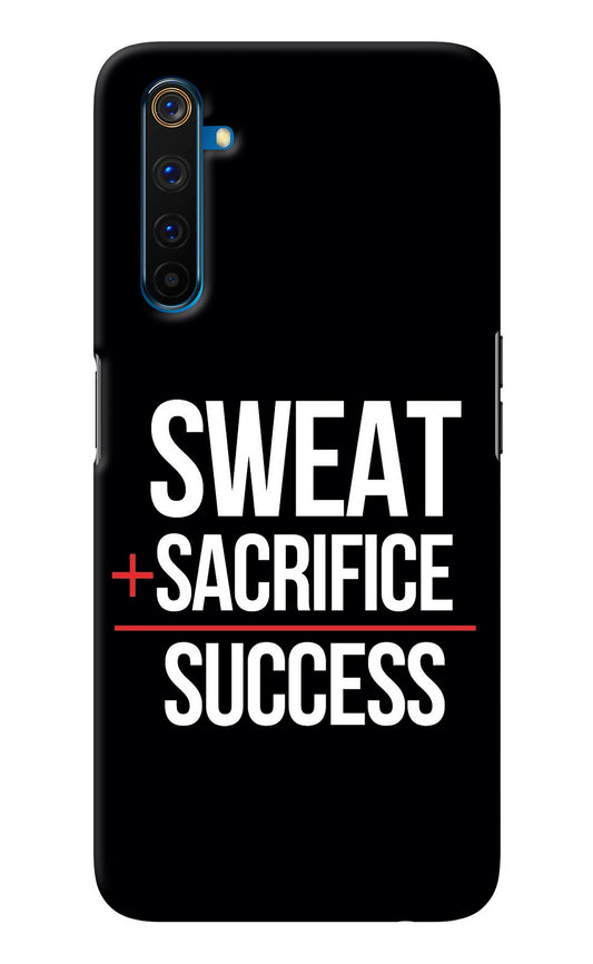 Sweat Sacrifice Success Realme 6 Pro Back Cover