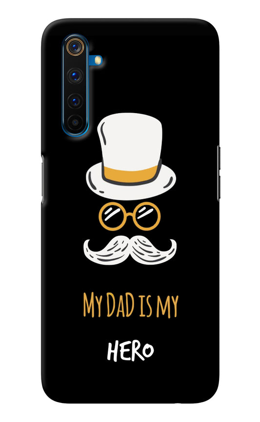 My Dad Is My Hero Realme 6 Pro Back Cover