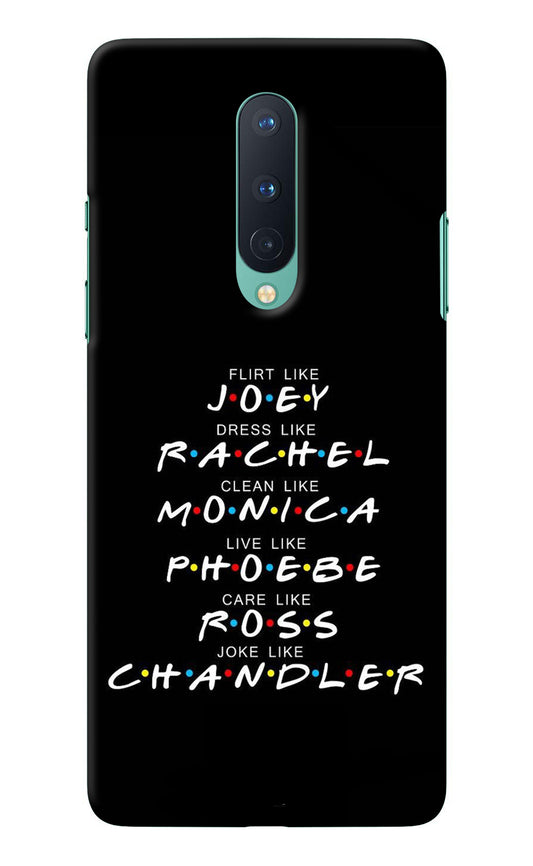 FRIENDS Character Oneplus 8 Back Cover