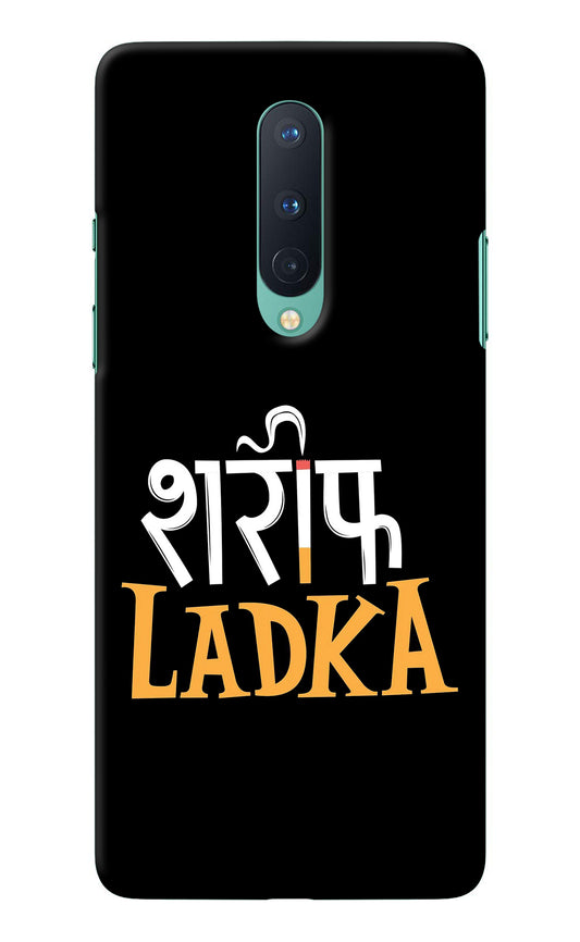 Shareef Ladka Oneplus 8 Back Cover