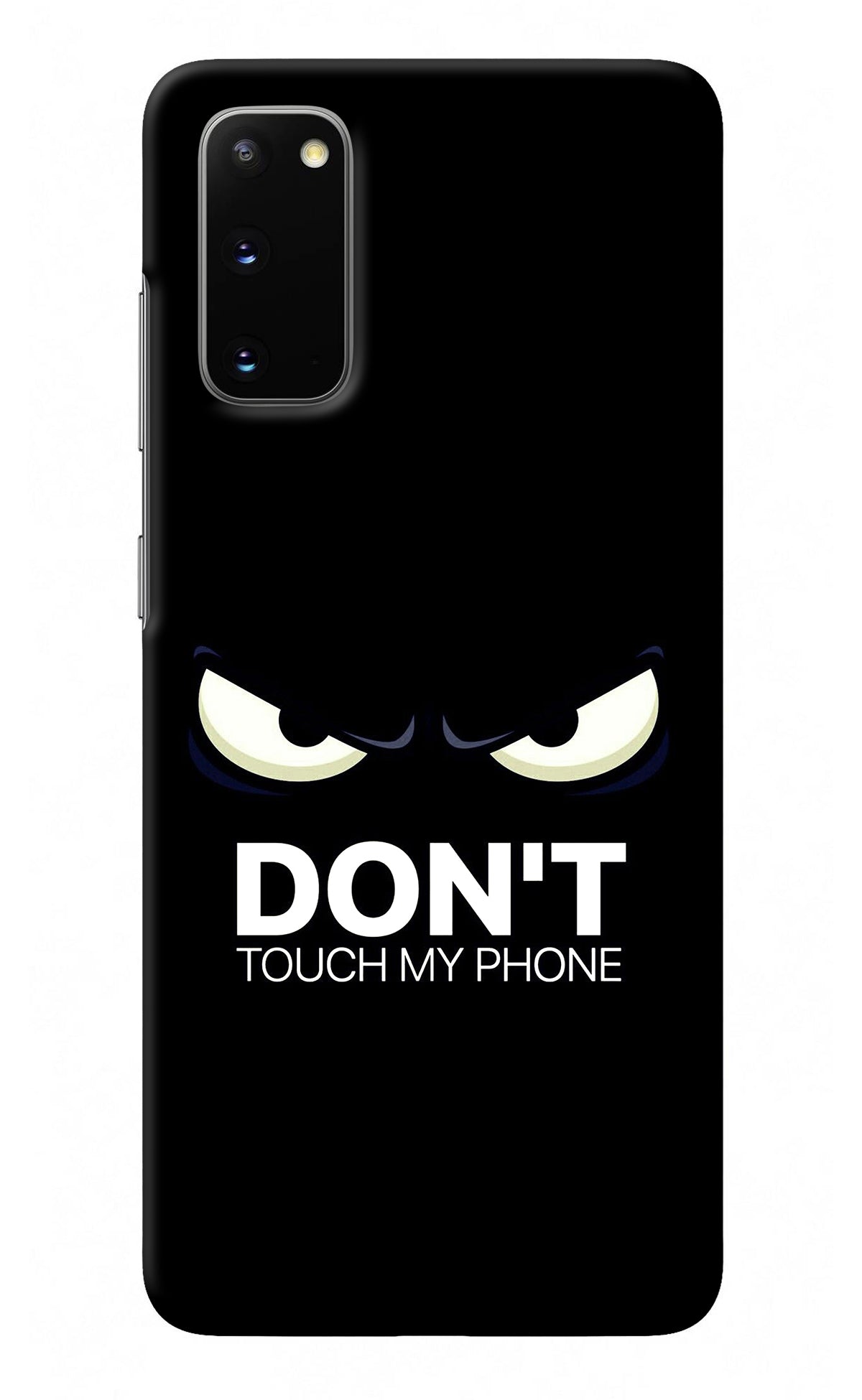 Don'T Touch My Phone Samsung S20 Back Cover