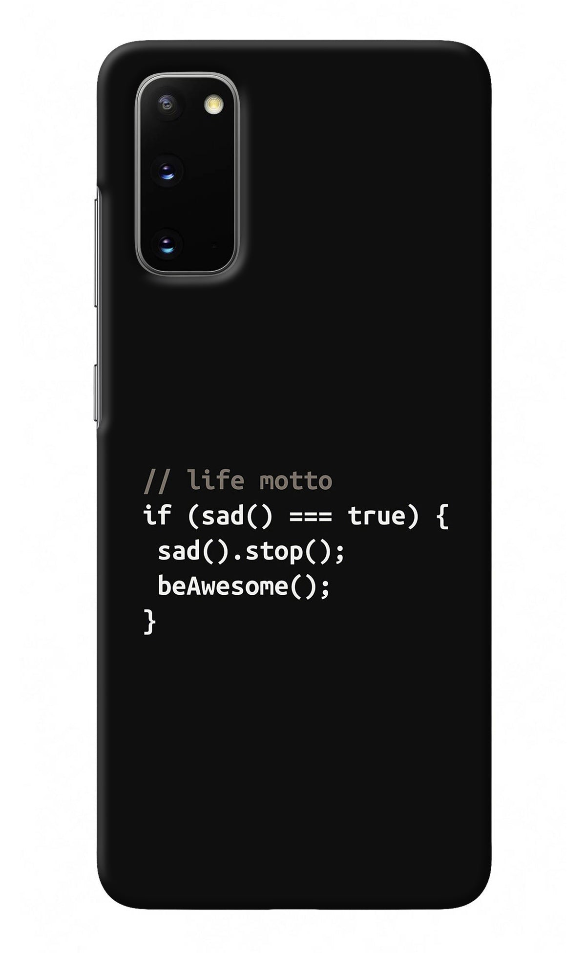 Life Motto Code Samsung S20 Back Cover