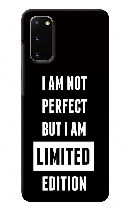 I Am Not Perfect But I Am Limited Edition Samsung S20 Back Cover