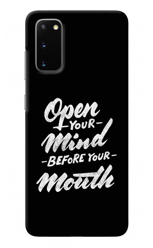 Open Your Mind Before Your Mouth Samsung S20 Back Cover