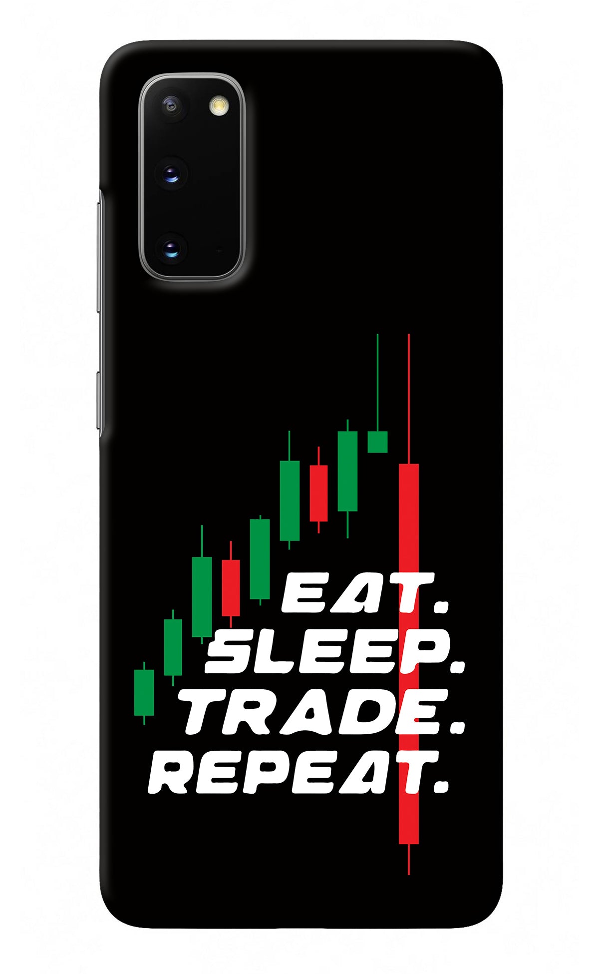 Eat Sleep Trade Repeat Samsung S20 Back Cover