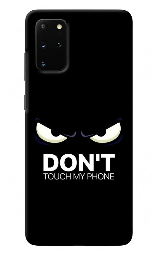 Don'T Touch My Phone Samsung S20 Plus Back Cover