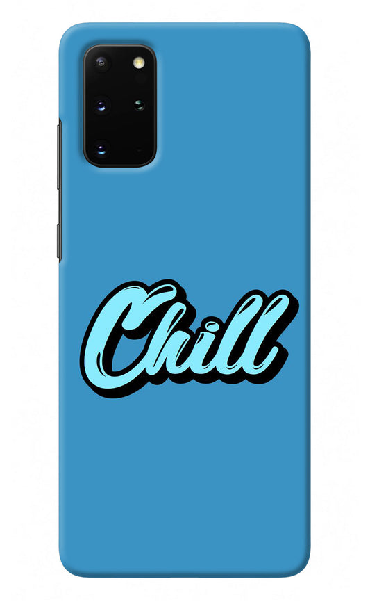 Chill Samsung S20 Plus Back Cover