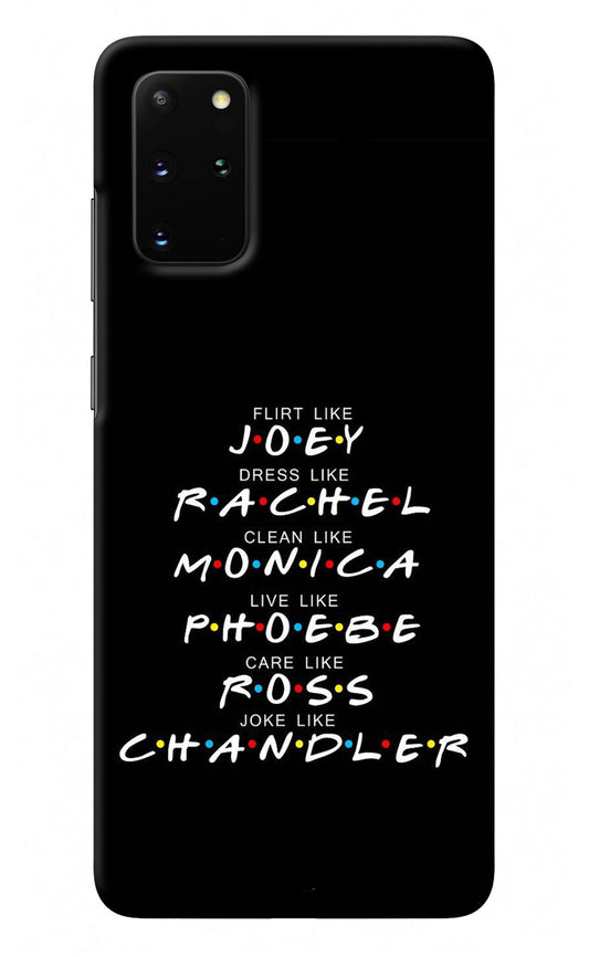FRIENDS Character Samsung S20 Plus Back Cover