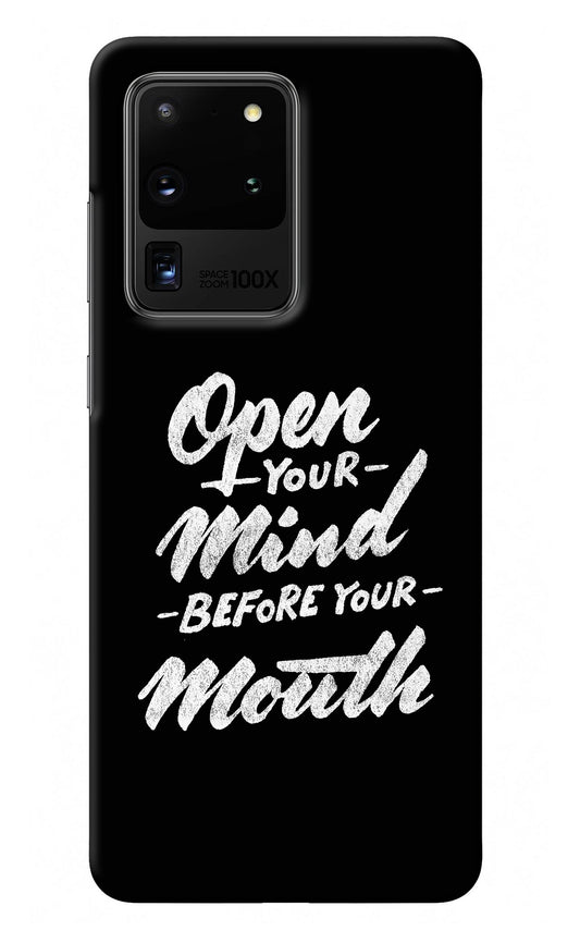 Open Your Mind Before Your Mouth Samsung S20 Ultra Back Cover