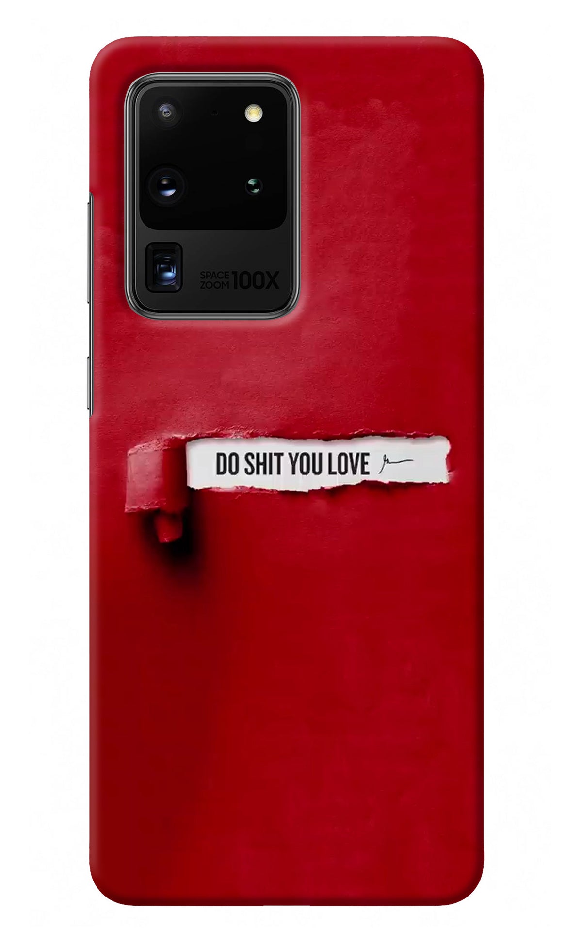 Do Shit You Love Samsung S20 Ultra Back Cover