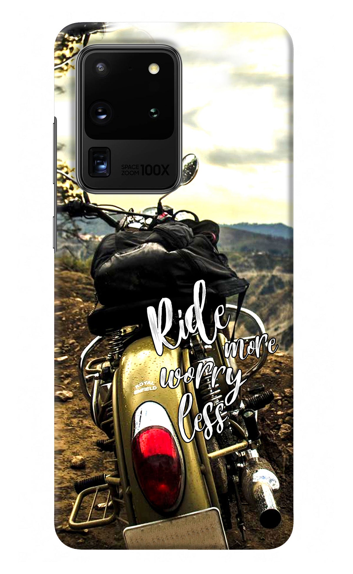 Ride More Worry Less Samsung S20 Ultra Back Cover