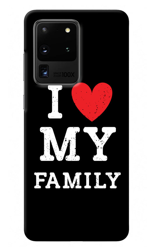 I Love My Family Samsung S20 Ultra Back Cover