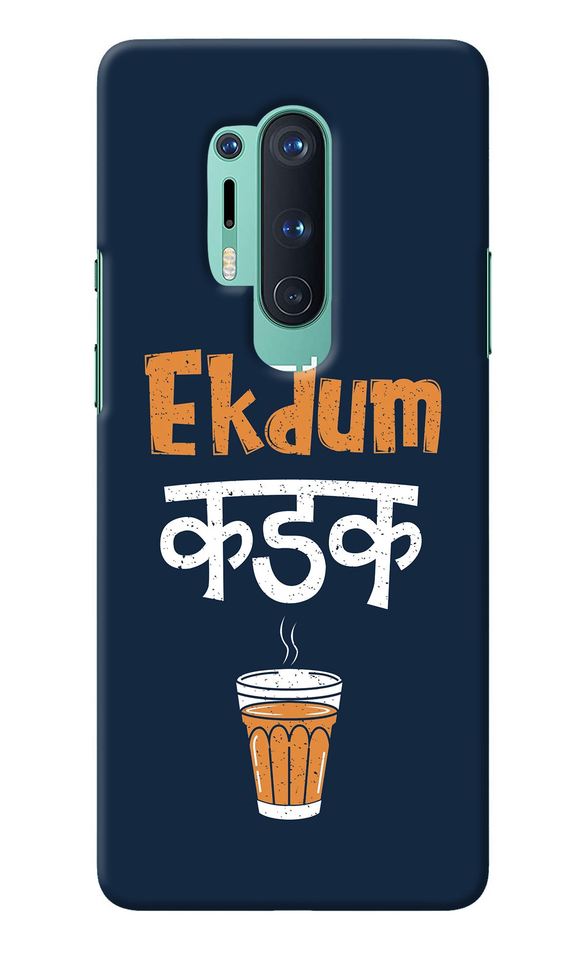 Ekdum Kadak Chai Oneplus 8 Pro Back Cover